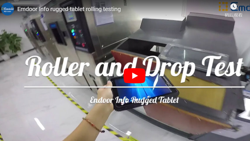 Emdoor Info Rugged Tablet Rolling Tests