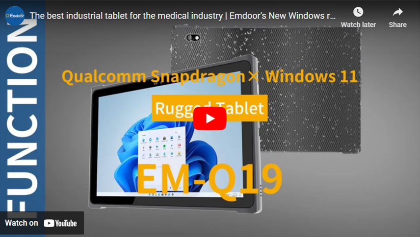 De beste industriële tablet voor de medische industrie | Emdoor's nieuwe Windows robuuste tablet PC Q19